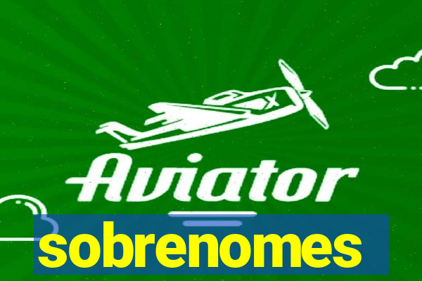 sobrenomes portugueses raros